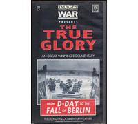 True Glory-D Day to Berlin [VHS] [Import allemand]