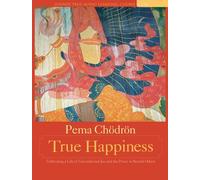(True Happiness) By Pema Chodron (Author) audioCD on (Mar , 2005)