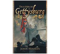 True Heroes Of Gettysburg