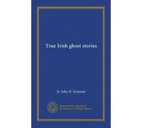 True Irish ghost stories