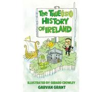 True(Ish) History Of Ireland