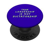 True Leadership is Not Dictorship Anti-Trump Resist PopSockets PopGrip Adhésif