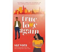 True Love Again: A fake dating pact, meddling aunties, and a dating app-will Meera and Krishan’s romance stay pretend or turn real?