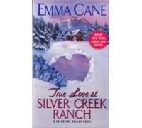 True Love At Silver Creek Ranch