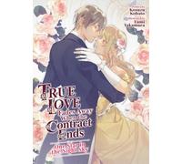 True Love Fades Away When the Contract Ends - One Star in the Night Sky (Light Novel) [Volume 1]