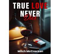 True Love Never Dies