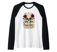 True Love Will Never Die Roses Tatouage Gothique Art Manche Raglan