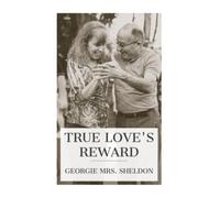 True Love's Reward: A Sequel to Mona
