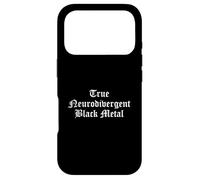 True Neurodivergent Black Metal Music Kvlt Humour Coque pour iPhone 17 Pro