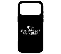 True Neurodivergent Black Metal Music Kvlt Humour Coque pour iPhone 17 Pro Max
