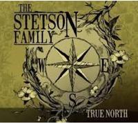 The Stetson Family - True North [Import]