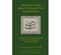 True Servitude And The Reality Of Knowledge
