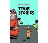 True Stories - Derf Backderf - Ca Et La Eds - broché - Bande dessinée