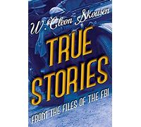 True Stories From The Files Of The Fbi