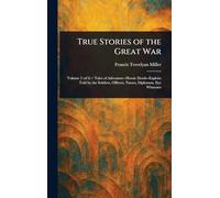 True Stories of the Great War