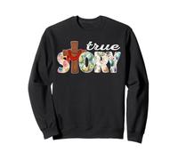 True Story Croix Jésus Pâques la Pâques chrétienne Sweatshirt