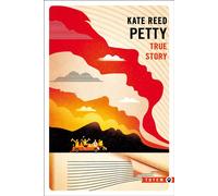 True story - Kate Reed Petty - Gallmeister - Poche - Roman