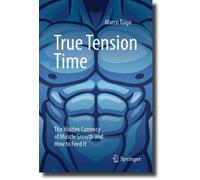 True Tension Time: The Hidden Currency of Muscle Growth and How to Feed It
