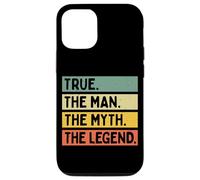 True The Man The Myth The Legend Citation personnalisée Amusante Coque pour iPhone 12/12 Pro