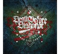 Death Before Dishonor – True Till Death – CD