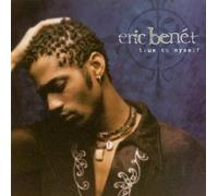 True To Myself by Eric Benet [Compact Disc] NEUF