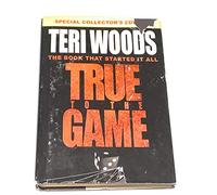 TRUE TO THE GAME