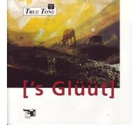True Tone Vol. 1 - 's Glüüt