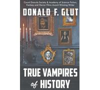 True Vampires Of History: From Roman Times To The Present