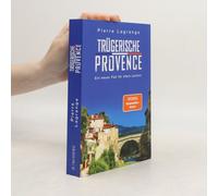 Trügerische Provence