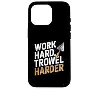 Truelle de Travail Dur pour maçonnerie, plâtre, maçonnerie Coque pour iPhone 16 Pro