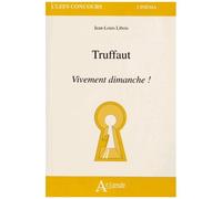 Truffaut - Vivement Dimanche !