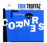 Truffaz, Erik - Bending New Corners [Import]