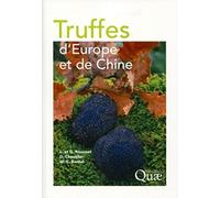 Truffes d'Europe et de Chine