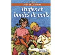 Truffes et Boules de Poils - Marion - Triomphe Eds Du - cartonné - Roman junior dès 9 ans