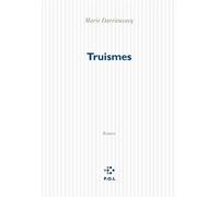 Truismes - Marie Darrieussecq - P.o.l. - broché - Livre