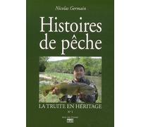 Truite en heritage (la) Nicolas Germain (Auteur)