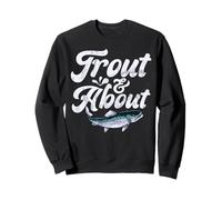 Truite et à Propos de la Truite Sweatshirt