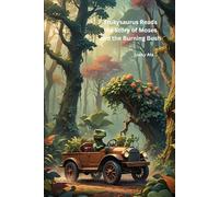 Trukysaurus Reads the Story of Moses and the Burning Bush: Children's Christian Story