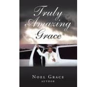 Truly Amazing Grace