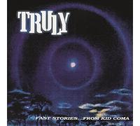 Truly - Fast Stories From Kid Coma [Vinyl] 2 Pack