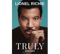 Truly Memorias - Lionel Richie - HarperCollins Español - ebook (ePub) - Livre