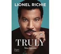 Truly Mon histoire - Lionel Richie - Harpercollins - ebook (ePub) - Livre
