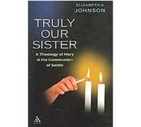 Truly Our Sister Elizabeth A. Johnson (Auteur)