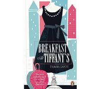 Truman Capote Breakfast at Tiffany's (Poche) Penguin Essentials