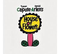 Truman Capote & Harold Arlen's House Of Flowers by Revival Cast Recording