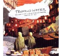 Trumans Water - You are in The Line of Fire & [Import]