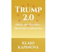 TRUMP 2.0 Premtime të dhëna - Premtime të mbajtura