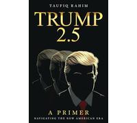 Trump 2.5: A Primer