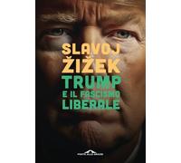 Trump e il fascismo liberale