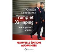 Trump et Xi Jinping : les apprentis sorciers Nouvelle édition augmentée - Christian Saint-Etienne - L'observatoire Eds De - broché - Essai